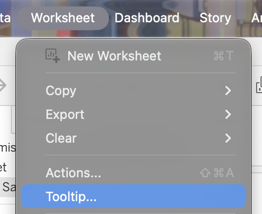 Menu: Worksheet > Tooltip...